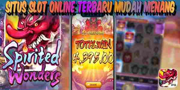 Situs Slot Online Terbaru Mudah Menang Spirited Wonders